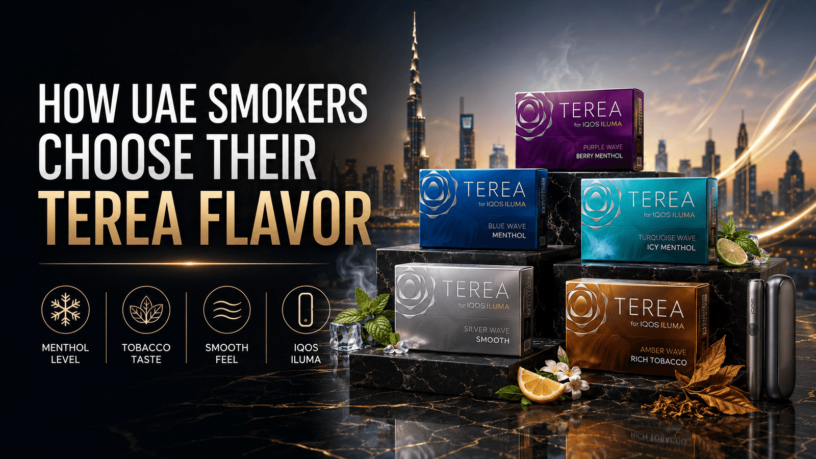 Selection of TEREA flavor packs with menthol, smooth, and rich tobacco options displayed against the Dubai skyline