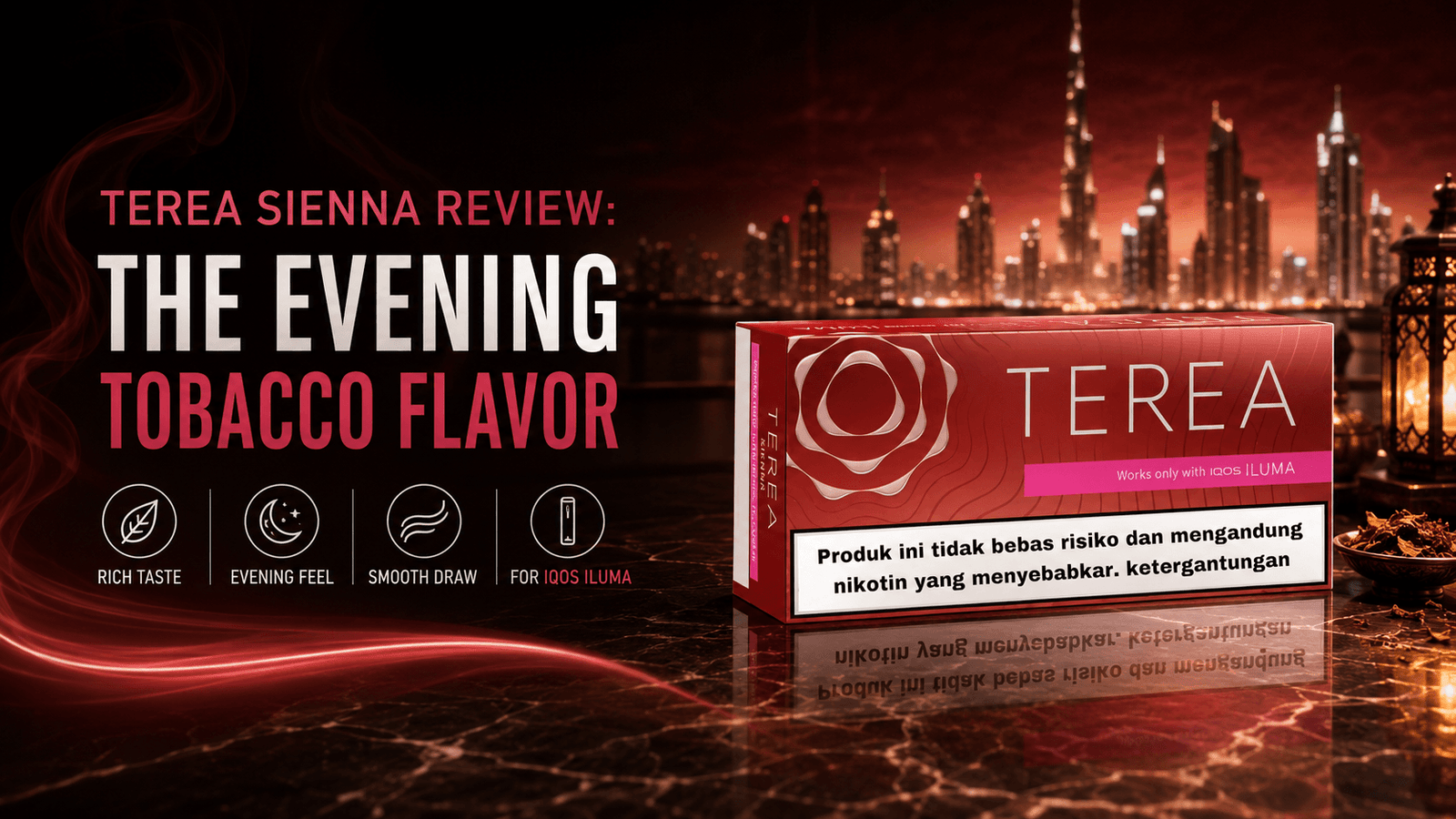 TEREA Sienna Review The Evening Tobacco Flavor